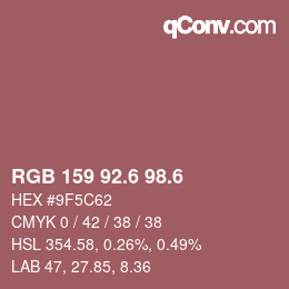 カラーコード: RGB 159 92.6 98.6 | qconv.com