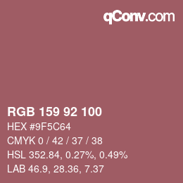 カラーコード: RGB 159 92 100 | qconv.com