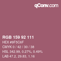 カラーコード: RGB 159 92 111 | qconv.com