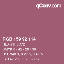 颜色代码: RGB 159 92 114 | qconv.com