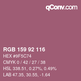 颜色代码: RGB 159 92 116 | qconv.com