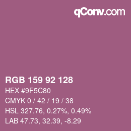 颜色代码: RGB 159 92 128 | qconv.com