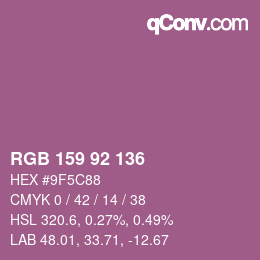 カラーコード: RGB 159 92 136 | qconv.com