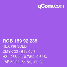 颜色代码: RGB 159 92 235 | qconv.com