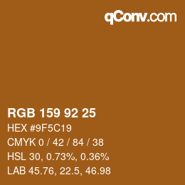 颜色代码: RGB 159 92 25 | qconv.com