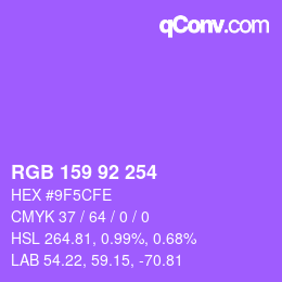 カラーコード: RGB 159 92 254 | qconv.com