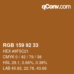 カラーコード: RGB 159 92 33 | qconv.com