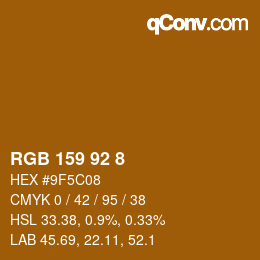 カラーコード: RGB 159 92 8 | qconv.com