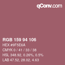 Color code: RGB 159 94 106 | qconv.com