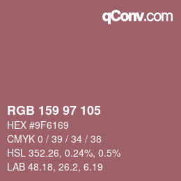 カラーコード: RGB 159 97 105 | qconv.com