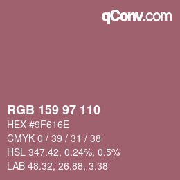 カラーコード: RGB 159 97 110 | qconv.com
