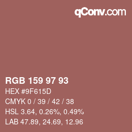 カラーコード: RGB 159 97 93 | qconv.com