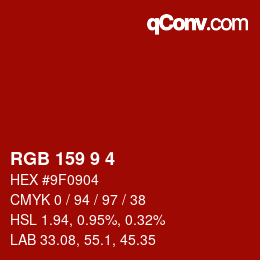 Color code: RGB 159 9 4 | qconv.com