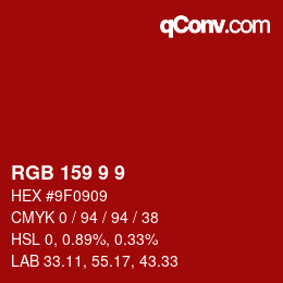 Color code: RGB 159 9 9 | qconv.com