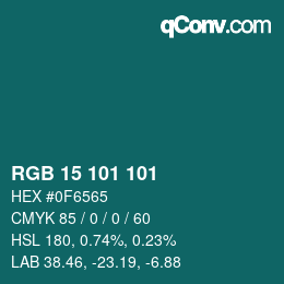 カラーコード: RGB 15 101 101 | qconv.com