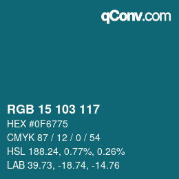 Color code: RGB 15 103 117 | qconv.com