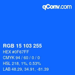 Color code: RGB 15 103 255 | qconv.com