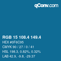 カラーコード: RGB 15 108.4 149.4 | qconv.com