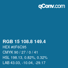 カラーコード: RGB 15 108.8 149.4 | qconv.com