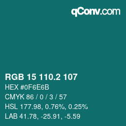 カラーコード: RGB 15 110.2 107 | qconv.com