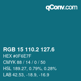 カラーコード: RGB 15 110.2 127.6 | qconv.com