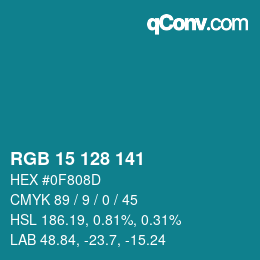 カラーコード: RGB 15 128 141 | qconv.com