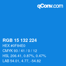 Color code: RGB 15 132 224 | qconv.com