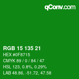 Color code: RGB 15 135 21 | qconv.com