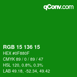 Color code: RGB 15 136 15 | qconv.com