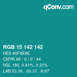 Color code: RGB 15 142 142 | qconv.com