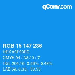 カラーコード: RGB 15 147 236 | qconv.com