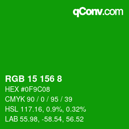 カラーコード: RGB 15 156 8 | qconv.com