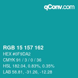 Color code: RGB 15 157 162 | qconv.com