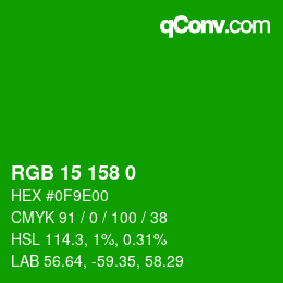 Color code: RGB 15 158 0 | qconv.com