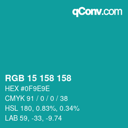 Color code: RGB 15 158 158 | qconv.com