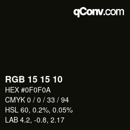 Color code: RGB 15 15 10 | qconv.com