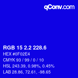 カラーコード: RGB 15 2.2 228.6 | qconv.com