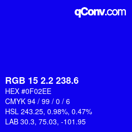 カラーコード: RGB 15 2.2 238.6 | qconv.com