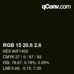 カラーコード: RGB 15 20.6 2.6 | qconv.com