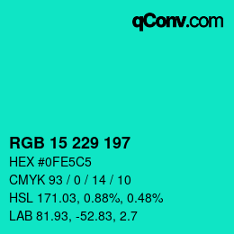 Color code: RGB 15 229 197 | qconv.com