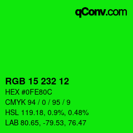 Color code: RGB 15 232 12 | qconv.com