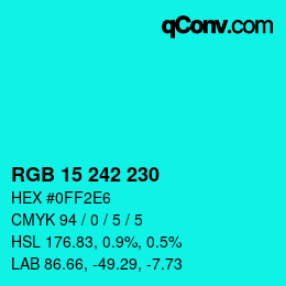 Color code: RGB 15 242 230 | qconv.com