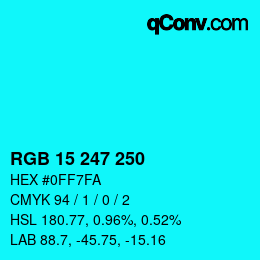Color code: RGB 15 247 250 | qconv.com