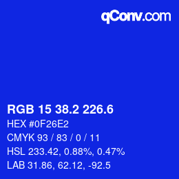 カラーコード: RGB 15 38.2 226.6 | qconv.com