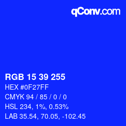 Color code: RGB 15 39 255 | qconv.com