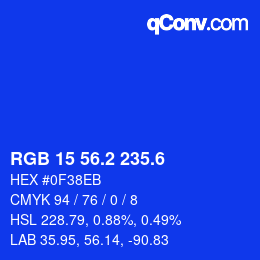 カラーコード: RGB 15 56.2 235.6 | qconv.com