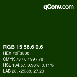 カラーコード: RGB 15 56.6 0.6 | qconv.com