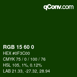 カラーコード: RGB 15 60 0 | qconv.com