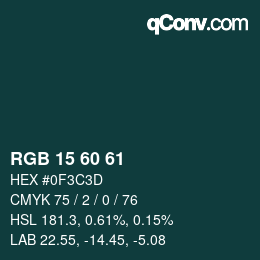 カラーコード: RGB 15 60 61 | qconv.com