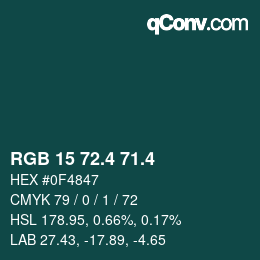 カラーコード: RGB 15 72.4 71.4 | qconv.com